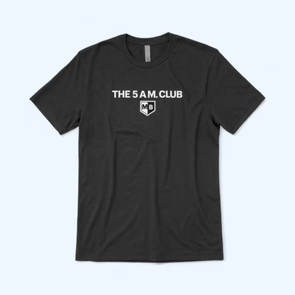 The 5 A.M. Club Athletic Tee