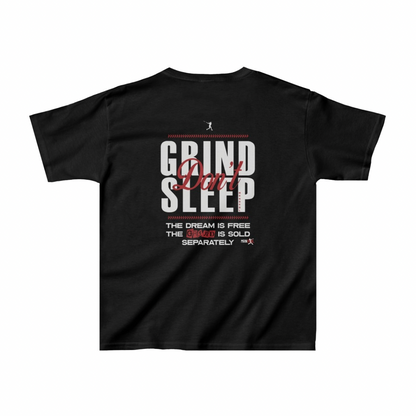 Grind Don’t Sleep *YOUTH*